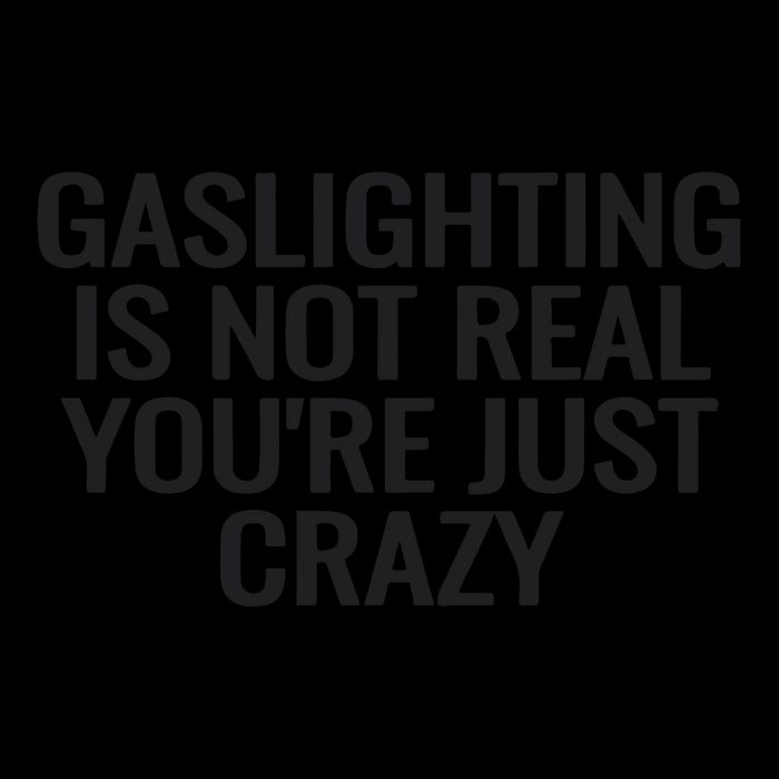 Gaslighting Is Not Real You’Re Just Crazy 16oz Travel Tumbler