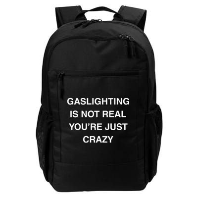 Gaslighting Is Not Real Backpack