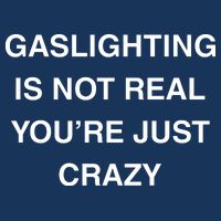 Gaslighting Is Not Real Infant Baby Jersey Bodysuit