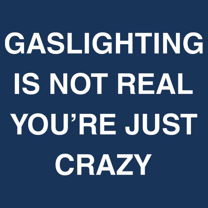 Gaslighting Is Not Real Infant Baby Jersey Bodysuit