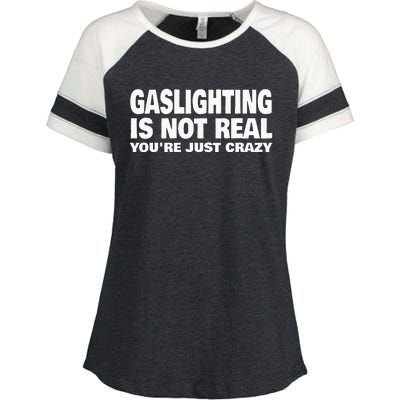 Gaslighting Is Not Real YouRe Just Crazy Enza Ladies Jersey Colorblock Tee