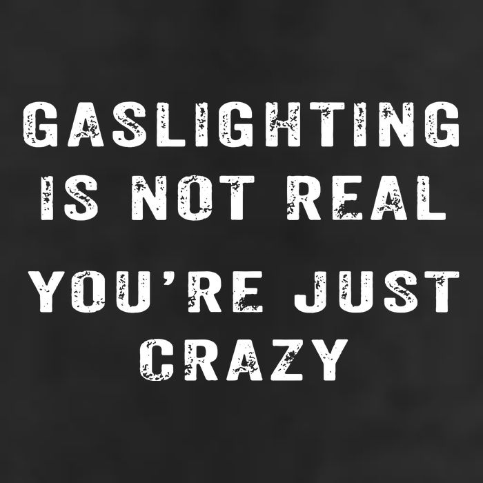 Gaslighting In Not Real YouRe Just Crazy 7 Panel Mesh Trucker Snapback Hat