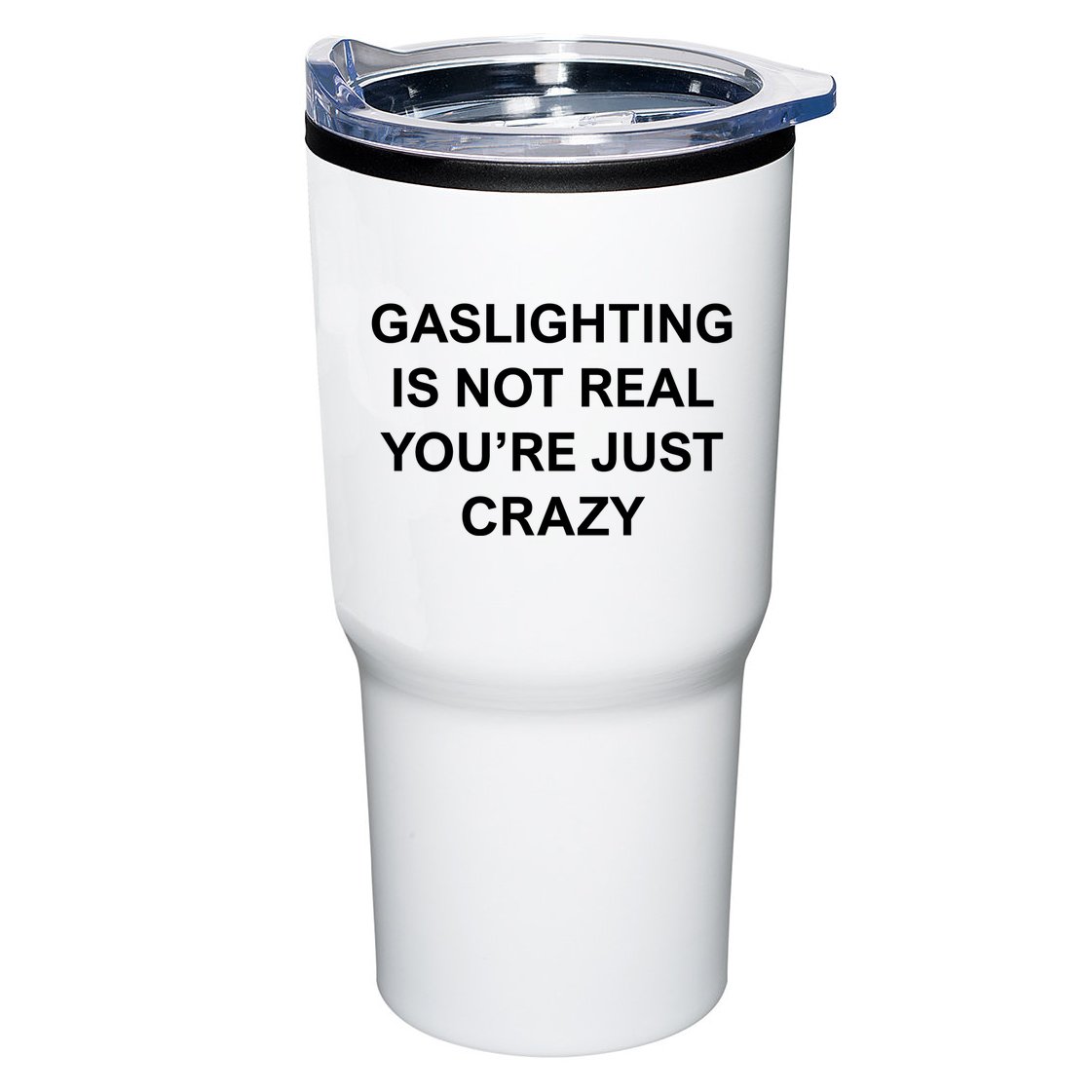 Gaslighting Is Not Real Tumbler