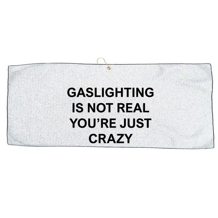 Gaslighting Is Not Real Large Microfiber Waffle Golf Towel