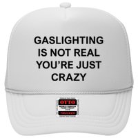 Gaslighting Is Not Real Trucker Hat