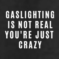 Gaslighting Is Not Real Youre Just Crazy Funny 15oz Campfire Ceramic Mug