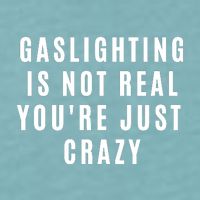 Gaslighting Is Not Real Youre Just Crazy Funny Sueded Cloud Jersey T-Shirt