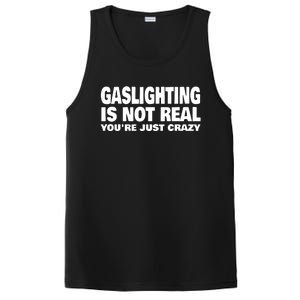 Gaslighting Is Not Real YouRe Just Crazy PosiCharge Competitor Tank