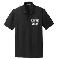 Gaslighting Is Not Real You're Just Crazy Distressed Funny Meme Dry Zone Grid Polo