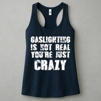 Gaslighting Is Not Real You're Just Crazy Distressed Funny Meme Womens Tank Top