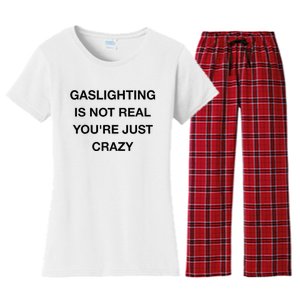 Gaslighting Is Not Real Women's Flannel Pajama Set