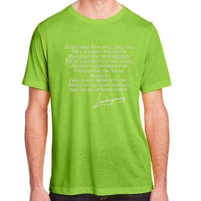 God Is Not Done Be Patient Adult ChromaSoft Performance T-Shirt