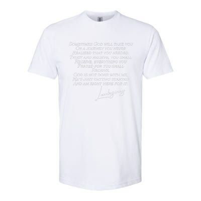 God Is Not Done Be Patient Softstyle CVC T-Shirt