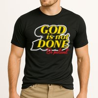 God Is Not Done Be Patient Performance Shirt