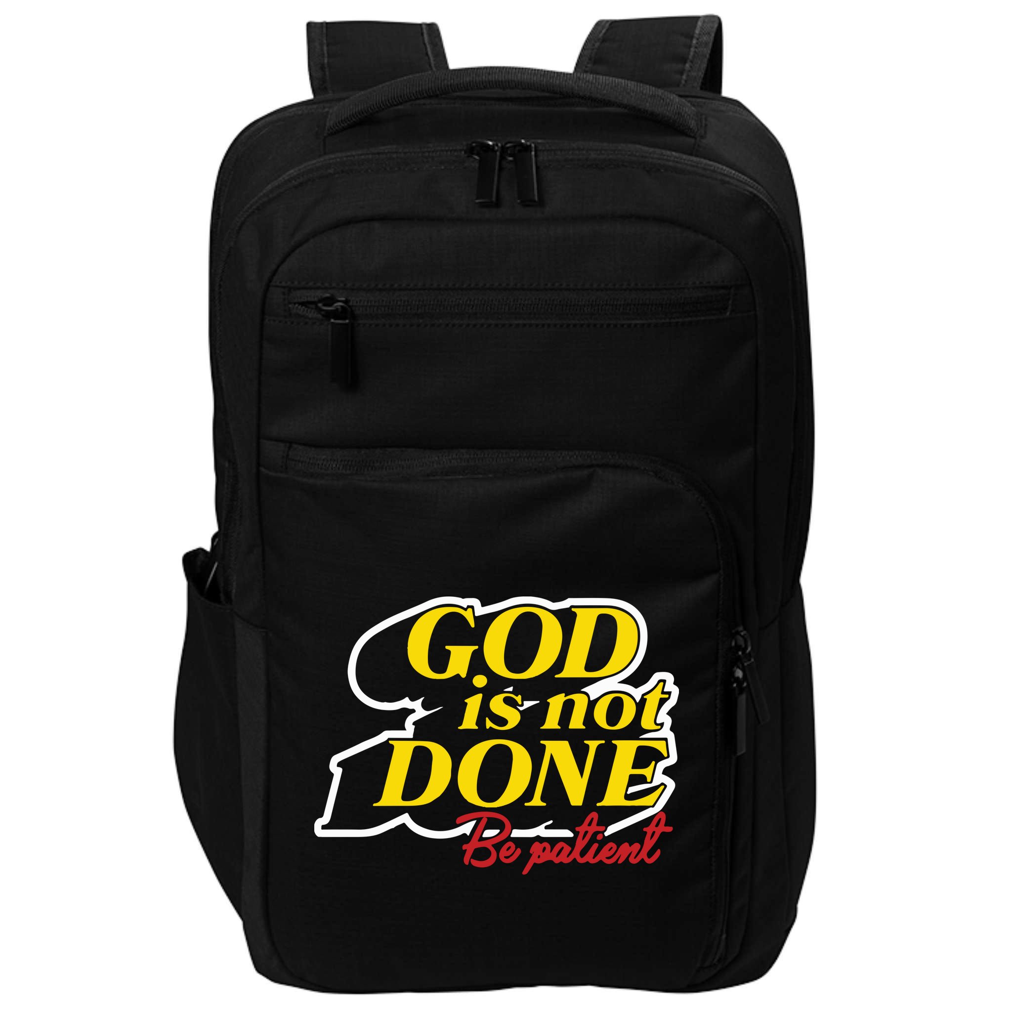 God Is Not Done Be Patient Impact Tech Backpack