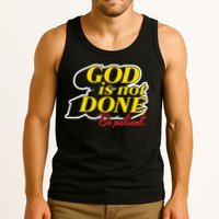 God Is Not Done Be Patient Tank Top