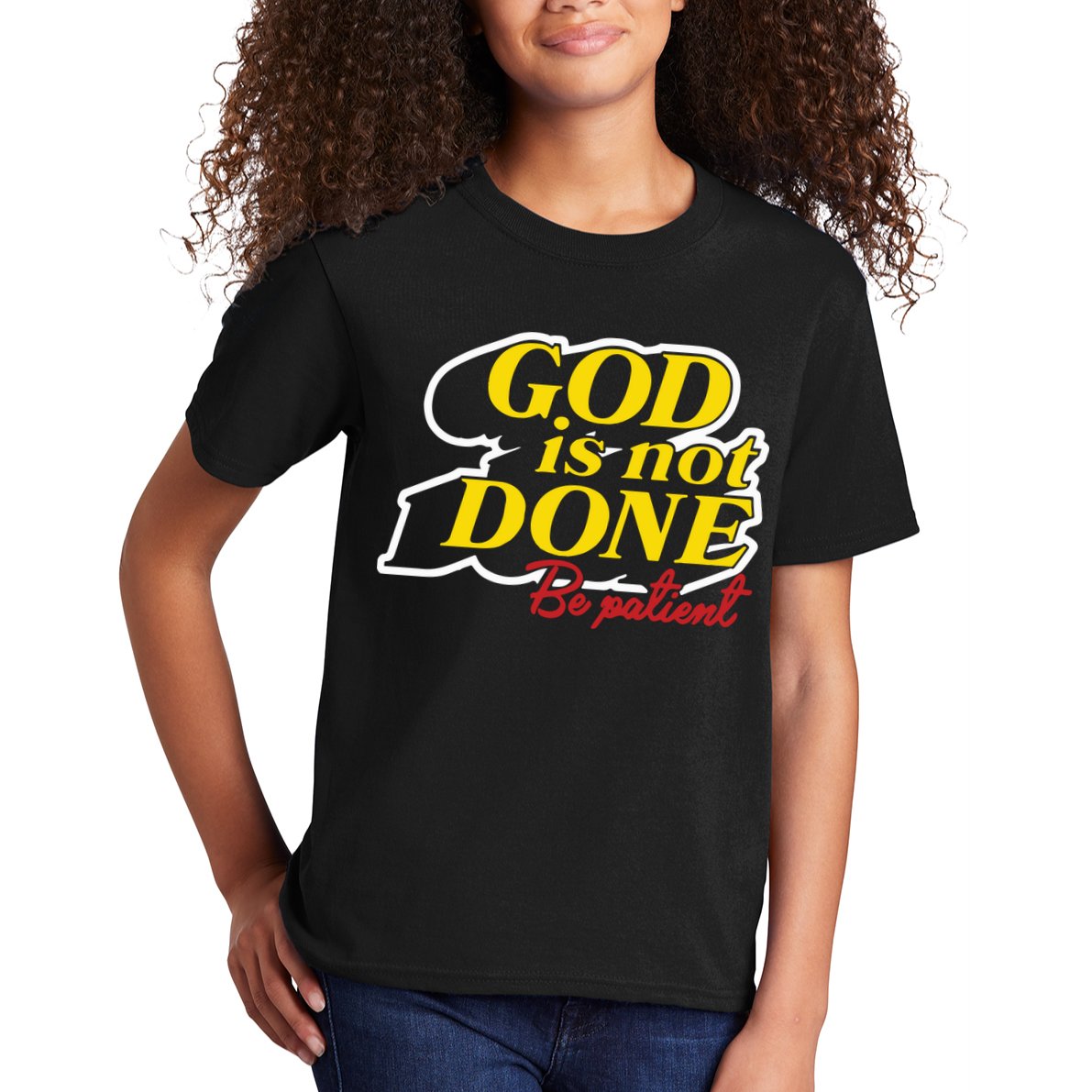 God Is Not Done Be Patient Kids T-Shirt