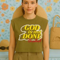 God Is Not Done Be Patient Garment-Dyed Women's Muscle Tee