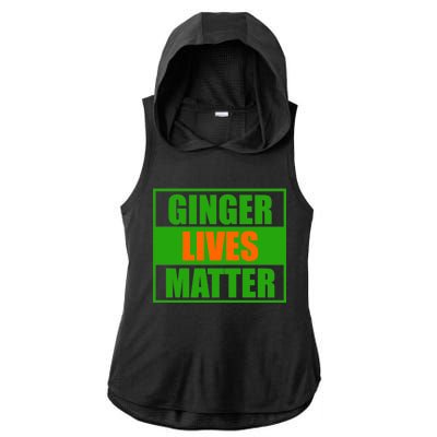 Ginger Lives Matter - St Patricks Day Ladies PosiCharge Tri-Blend Wicking Draft Hoodie Tank