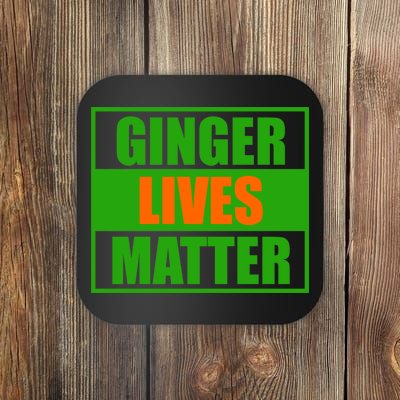 Ginger Lives Matter - St Patricks Day Coaster