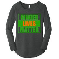 Ginger Lives Matter - St Patricks Day Women's Perfect Tri Tunic Long Sleeve Shirt