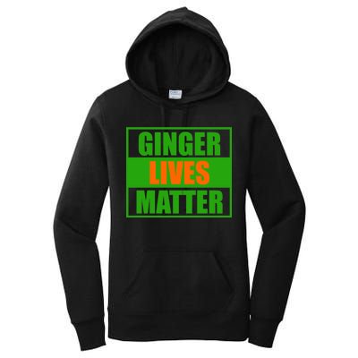 Ginger Lives Matter - St Patricks Day Women's Pullover Hoodie