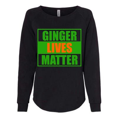 Ginger Lives Matter - St Patricks Day Womens California Wash Sweatshirt