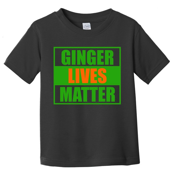 Ginger Lives Matter - St Patricks Day Toddler T-Shirt