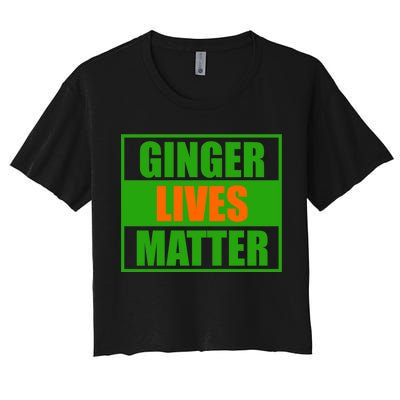 Ginger Lives Matter - St Patricks Day Women's Crop Top Tee