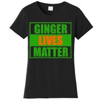 Ginger Lives Matter - St Patricks Day Women's T-Shirt