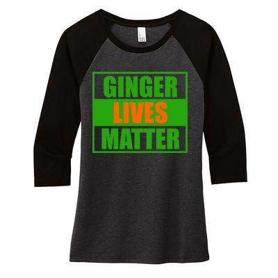 Ginger Lives Matter - St Patricks Day Women's Tri-Blend 3/4-Sleeve Raglan Shirt