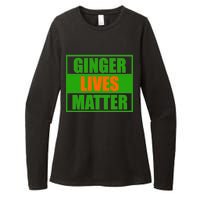 Ginger Lives Matter Womens CVC Long Sleeve Shirt