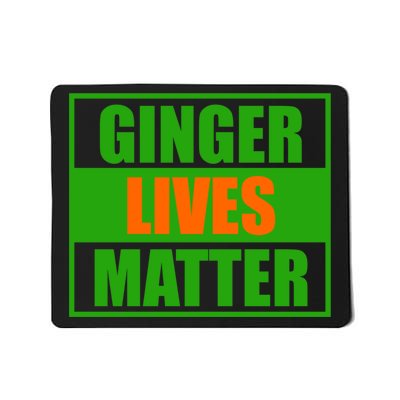 Ginger Lives Matter Mousepad