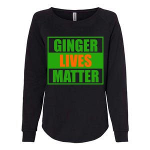 Ginger Lives Matter Womens California Wash Sweatshirt