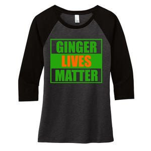 Ginger Lives Matter Women's Tri-Blend 3/4-Sleeve Raglan Shirt