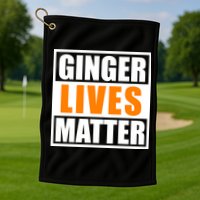 Ginger Lives Matter Funny Irish St Patrick's Day Golf Towel