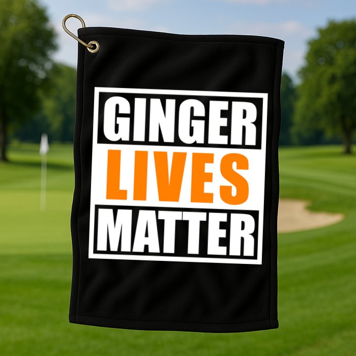 Ginger Lives Matter Funny Irish St Patrick's Day Golf Towel