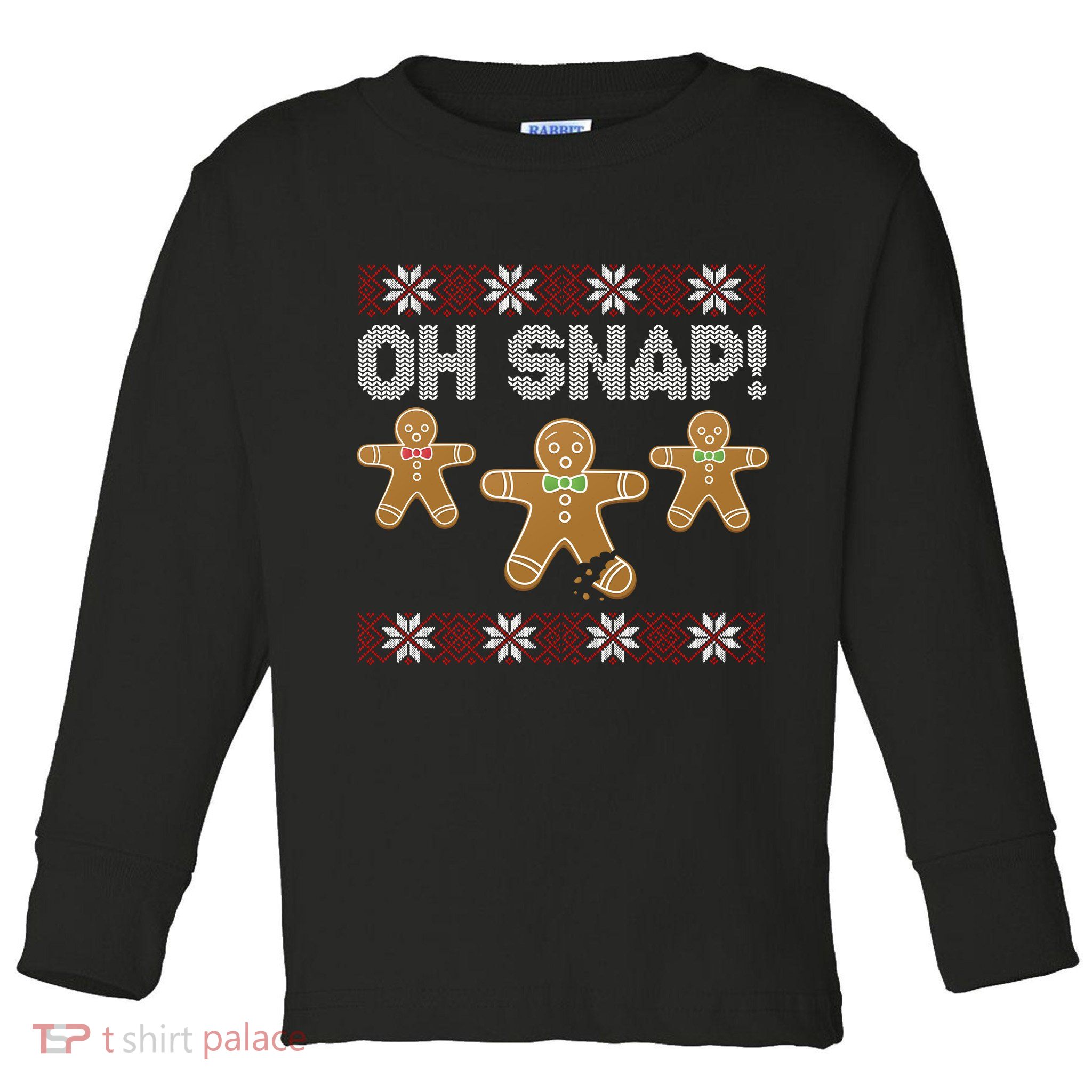 Gingerbread Oh Snap Ugly Christmas Sweater Toddler Long Sleeve Shirt