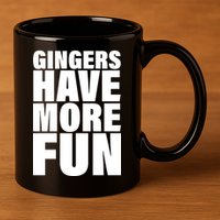 Gingers Have More Fun 11oz C Handle Ceramic Mug