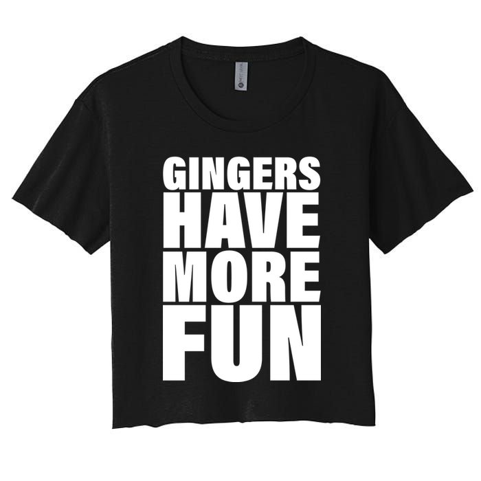 Gingers Have More Fun Women's Crop Top Tee