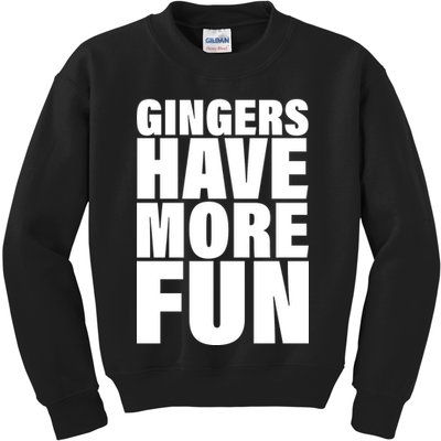 Gingers Have More Fun Kids Sweatshirt