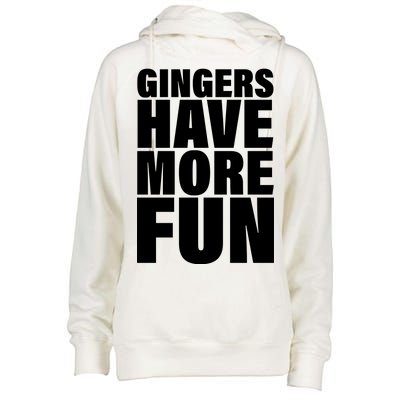 Gingers Have More Fun Womens Funnel Neck Pullover Hood