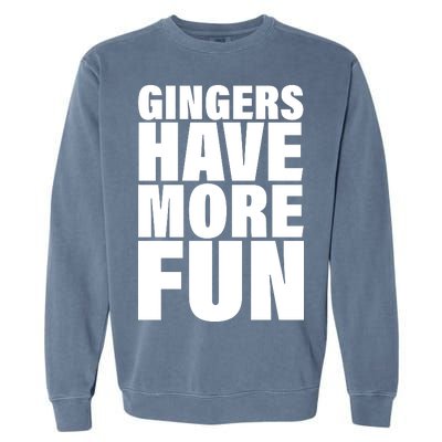 Gingers Have More Fun Garment-Dyed Sweatshirt