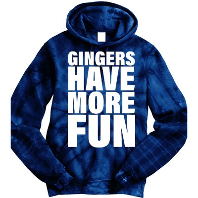 Gingers Have More Fun Tie Dye Hoodie