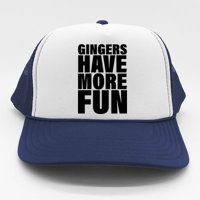 Gingers Have More Fun Trucker Hat