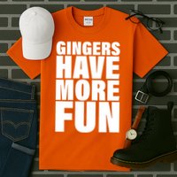 Gingers Have More Fun Tall T-Shirt