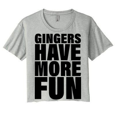 Gingers Have More Fun Women's Crop Top Tee