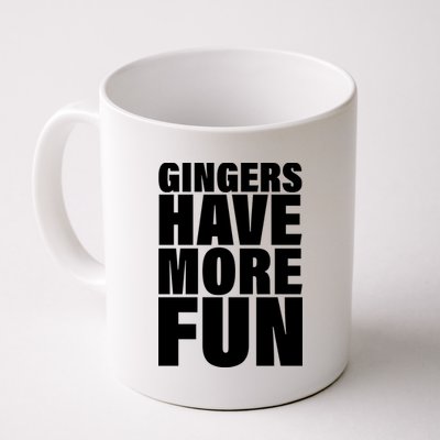 Gingers Have More Fun Coffee Mug