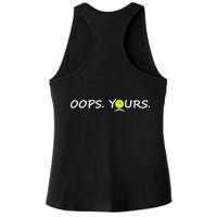 Got It Oops Yours Funny Pickleball Lovers (Front And Back) Ladies PosiCharge Tri-Blend Wicking Tank