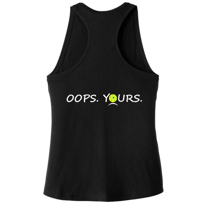 Got It Oops Yours Funny Pickleball Lovers (Front And Back) Ladies PosiCharge Tri-Blend Wicking Tank